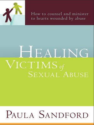 cover image of Healing Victims of Sexual Abuse